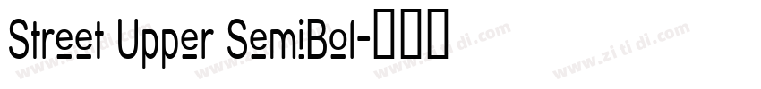 Street Upper SemiBol字体转换